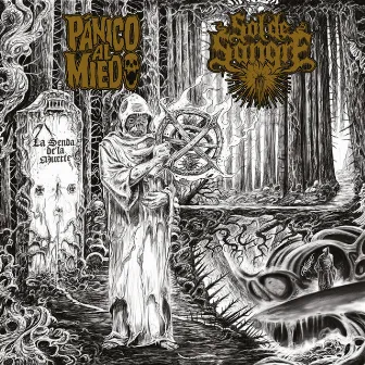 La Senda de la Muerte by Pánico Al Miedo