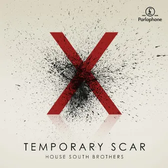 Temporary Scar by House South Brothers