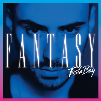 Fantasy by Tesla Boy