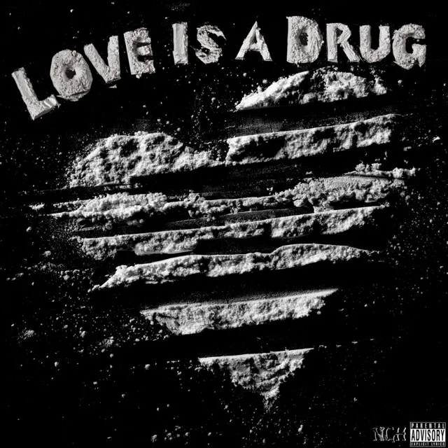 Love Is A Drug