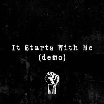 It Starts With Me (Demo) by Jungle Man Sam