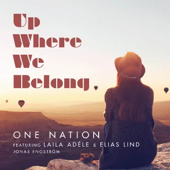 Up Where We Belong by One Nation