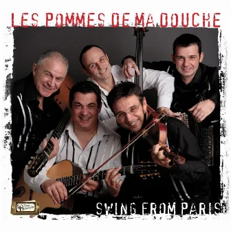 Swing from Paris by Les pommes de ma douche