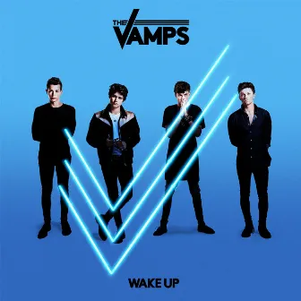 Wake Up by The Vamps