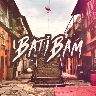 Bati Bam by Mrr Bamban