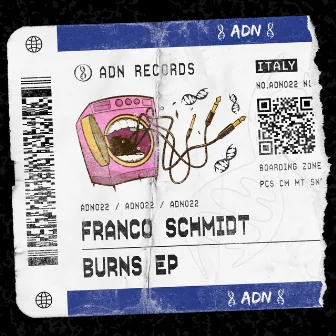 Burns EP by Franco Schmidt