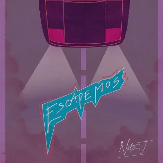 Escapemos by Nato J