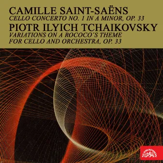 Saint-Saëns: Cello Concerto - Tchaikovsky: Variations on a Rococo´s Theme by Josef Chuchro