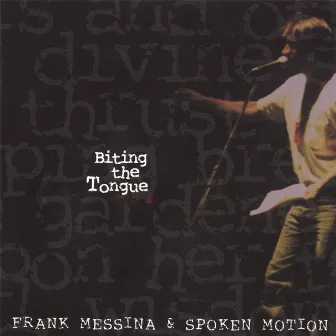 Biting The Tongue by Spoken Motion