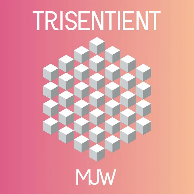 Trisentient