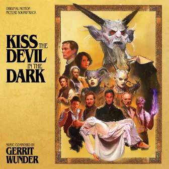 Kiss the Devil in the Dark (Original Motion Picture Soundtrack) by Gerrit Wunder