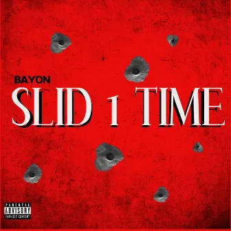 Slid 1 Time by Bayon