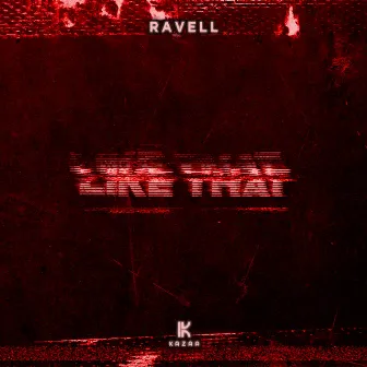 Like That by Ravell