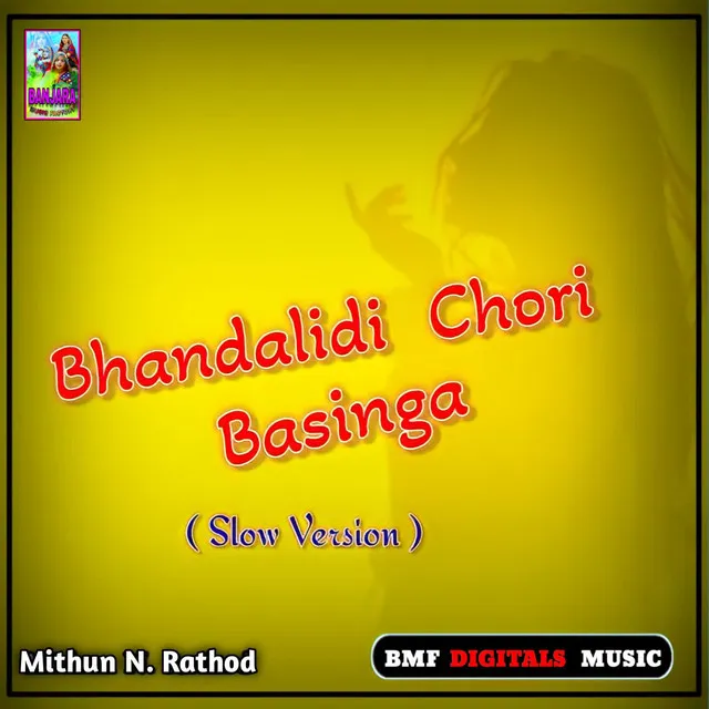 Bhandalidi Chori Basinga ( Slow Version )