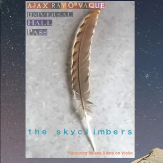 The Skyclimbers by Ajax Ray O'vaque