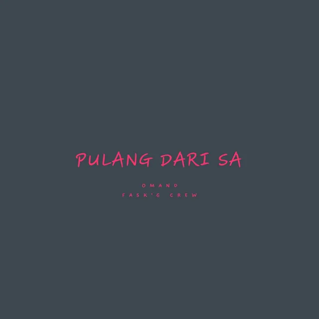 Pulang Dari Sa