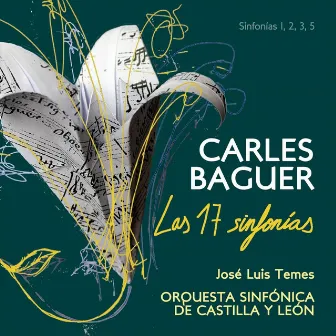 Carlos Baguer: Las 17 Sinfonías. Sinfonías 1, 2, 3, 5 by Carlos Baguer