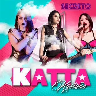 Secreto by Katta Kastaño