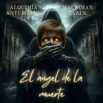 El Ángel de la Muerte by Alquimia Antumalen