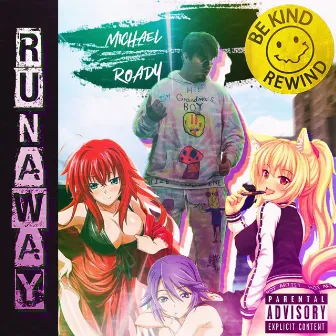 RUNAWAY by Michael Roady