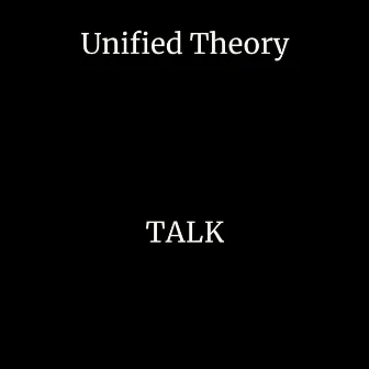 Talk by Unified Theory