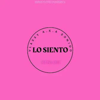 Lo Siento by Vlassy