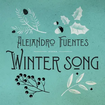 Winter Song by Alejandro Fuentes