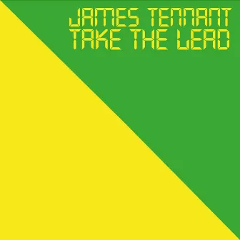 Take the Lead by James Tennant