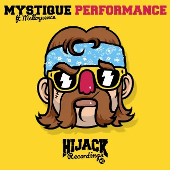 Performance by Mystique