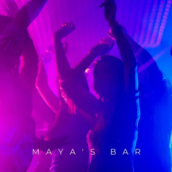 Maya's Bar by Astha Raut