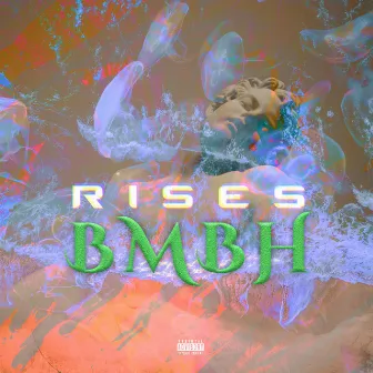 BMBH by Rises