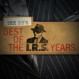 Best Of The IRS Years by The dB's