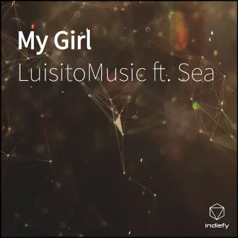 My Girl by LuisitoMusic