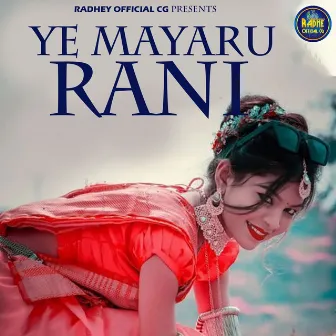 Ye Mayaru Rani by Vijaya Raut