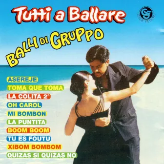 Tutti a ballare balli di gruppo by Giuseppe Litrico