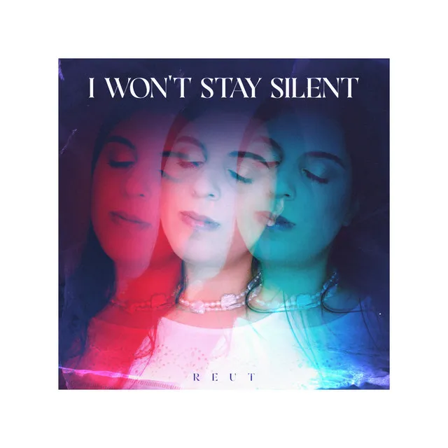 I won't stay silent