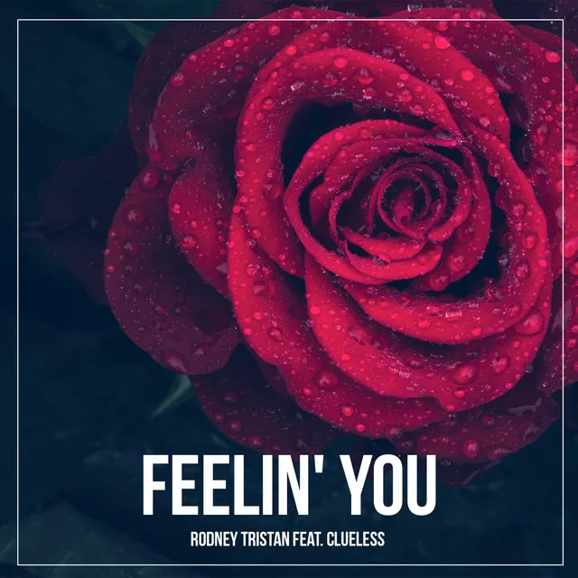 Feelin' You