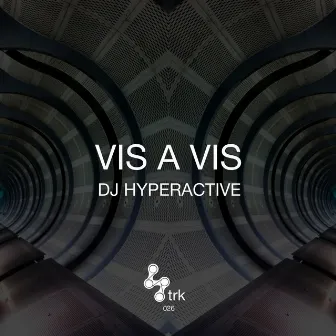 Vis A Vis by DJ Hyperactive