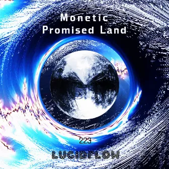 Promised Land by Monetic