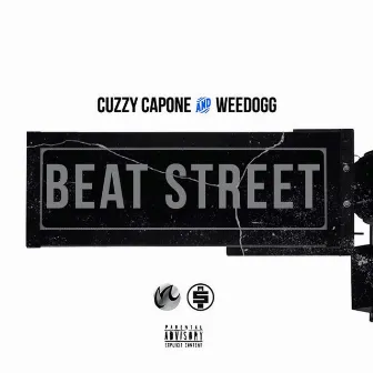 Beat Street by Cuzzy Capone