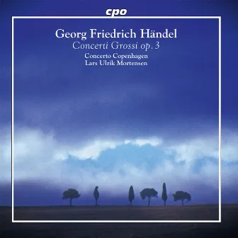 Handel: Concerti Grossi, Op. 3, Nos. 1-6 by Lars Ulrik Mortensen