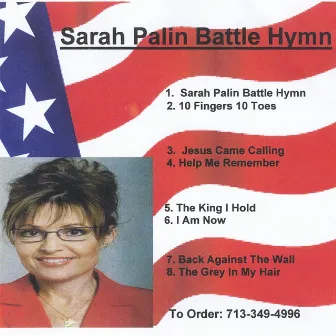 Sarah Palin Battle Hymn by Gary McVay