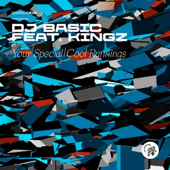 Your Special/Cool Runnings by DJ Basic