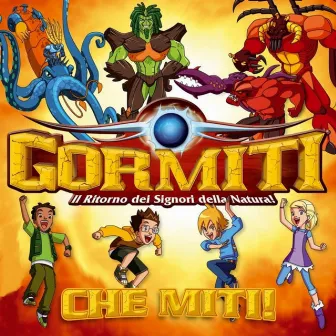 Gormiti che miti by Giorgio Vanni