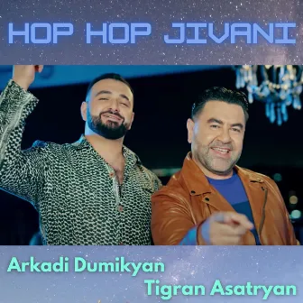 Hop Hop Jivani by Tigran Asatryan