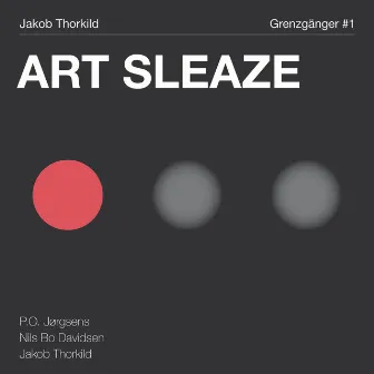 Art Sleaze by Jakob Thorkild