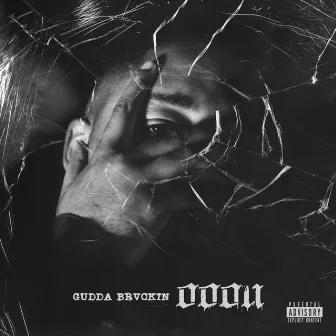 OOOU by Gudda Brvckin