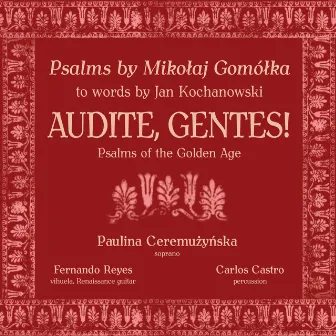 Audite, gentes! Psalms of the Golden Age by Carlos Castro