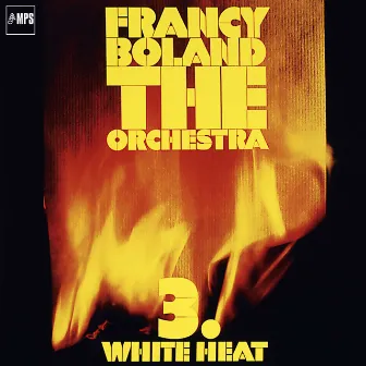 3. White Heat by Francy Boland