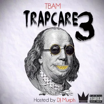 Trap Care 3 by Tbam